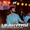 LP Rhythm @ Happy Feelings Festival 2024 DJ mix artwork - Electronic music tracklist cover image