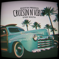 CRUISIN N VIBIN - Rickstah