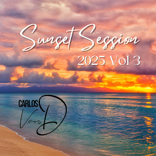 Sunset Sessions 2025 Vol 3