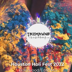 Houston HoliFest 2022 mix (Bollywood & Edm)