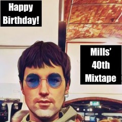 James Mills' 40th Birthday Mixtape