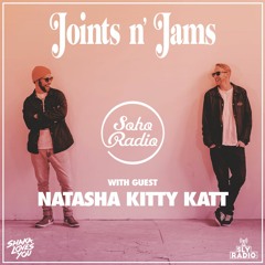 Joints n' Jams w/ Natasha Kitty Katt