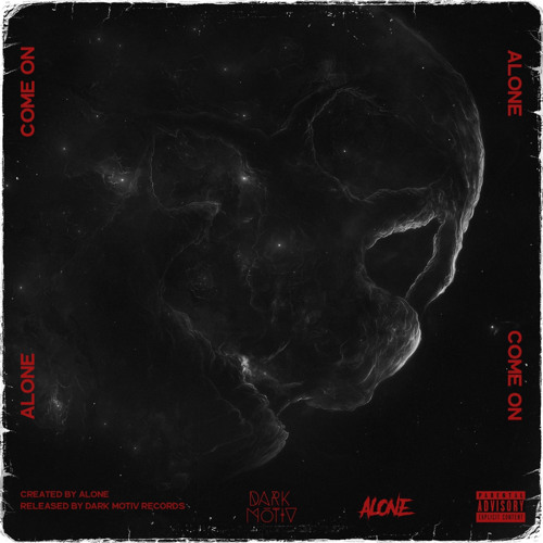 ALONE - COME ON