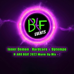 Inner Demon | Hardcore&Uptempo HEARD BEAT 2022 Warm-Up Mix #2