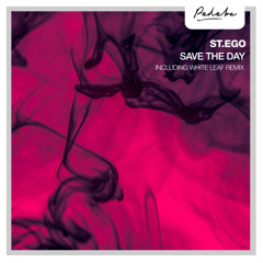 St.Ego - Save The Day (White Leaf Remix) [Podoba]