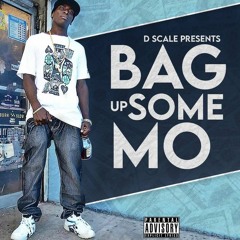 Bag Up Some Mo