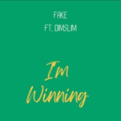 IM WINNING (ft dimslim) Prod. Urban Justice Beats