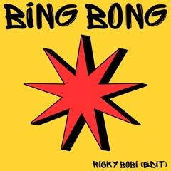 BING BONG (FREE DOWNLOAD)