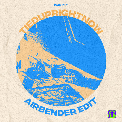 [FREE DOWNLOAD] Parcels - Tieduprightnow (AIRBENDER Edit) [Marginalia Edits 012]