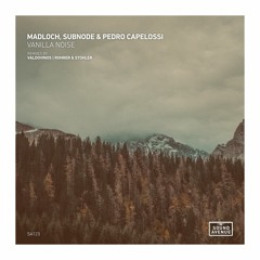 LTR Premiere: Madloch & Subnode & Pedro Capelossi - Vanilla Noise (Valdovinos Remix) [Sound Avenue]