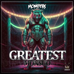 Monsuo - Greatest (OUT NOW)