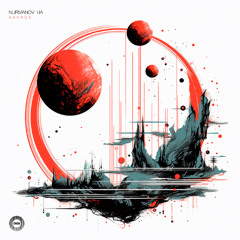 Nurvanov UA - Savage (Original Mix) 160Kbps