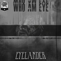 Eyelander - Who Am Eye