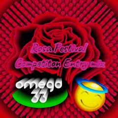 Rosa Festival 2024 Entry Mix - Omega33
