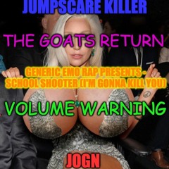 School Shooter (I'm Gonna Kill You)