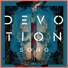 DEVOTION SONG