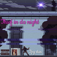 Thief In Da Night (Prod. ShnowinOwen)