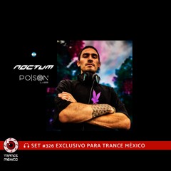 NocTum / #326 exclusivo para Trance México