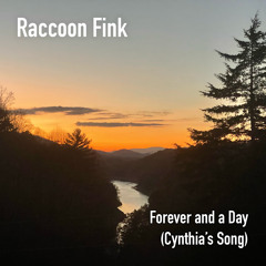 Forever and a Day (Cynthia's Song)