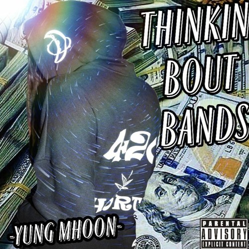 THINKIN BOUT BANDS - @YUNGMHOON (prod. Big Lo$)