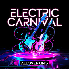 Electric Carnival