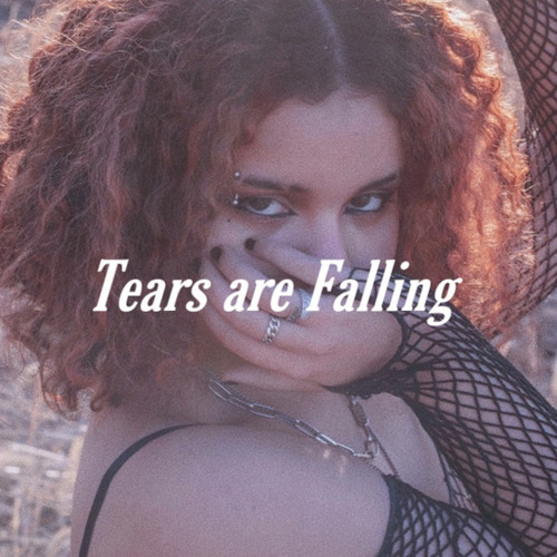 tears are falling