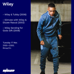 Wiley (Archive Show: 2002 & 2006) - 17 March 2020