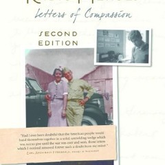 READ EBOOK 📭 World War II Radio Heroes: Letters of Compassion Second Edition by  Lis