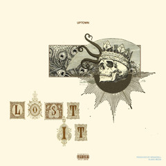 Lost It (prod. Brakebill)