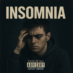Insomnia (Prod. GhostBoy)
