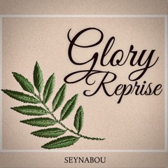 Glory Reprise (Official Audio)