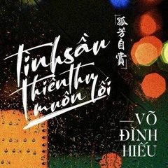 Tình Sầu Thiên Thu Muôn Lối