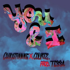 Christianne X Courtz Prod. Tessa - You & I [Caza Beats Records]