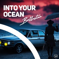 Ballester - Into Your Ocean