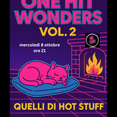 #156: HOT STUFF - one hit wonders 2