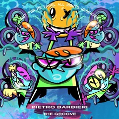 [PREMIER] Pietro Barbieri - The Groove (Original Mix)