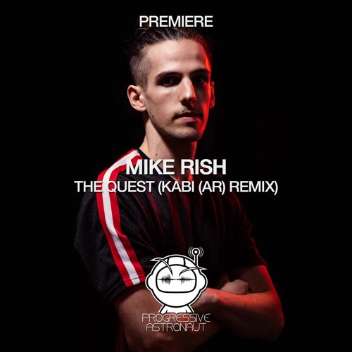 PREMIERE: Mike Rish - The Quest (Kabi (AR) Remix) [Juicebox Music]