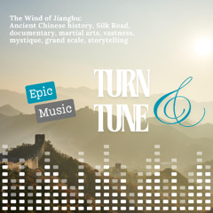 [Epic] The Wind of Jianghu | Epic Tales of Ancient Silk Road and Martial Heroes by Turn & Tune