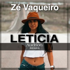 Zé Vaqueiro - Letícia (Audrion Remix)