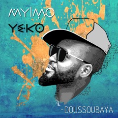 Doussoubaya - Mylmo Yeko