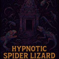 Hypnotic Spider Lizard