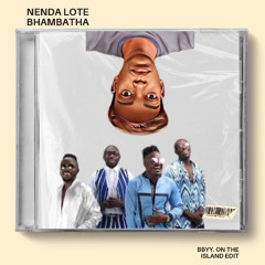 nenda lote bhambatha