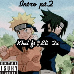 Intro pt.2 Khai ft Eli_2x