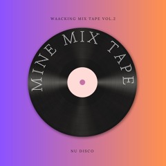 📀Waacking Mix Tape📀 (Nudisco 2)