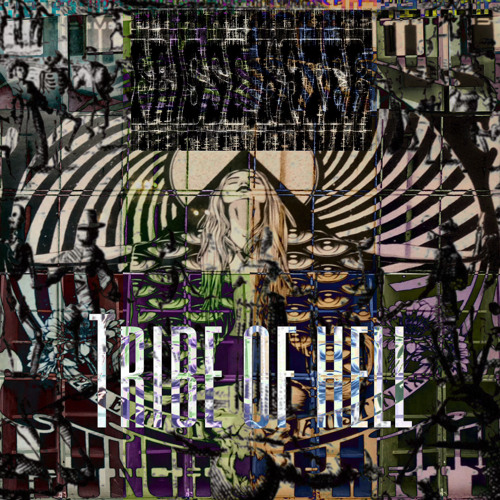 Tribe Of Hell NOT-MIXED