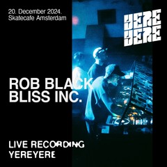 Bliss Inc b2b Rob Black at Skatecafe Amsterdam 20 December 2024