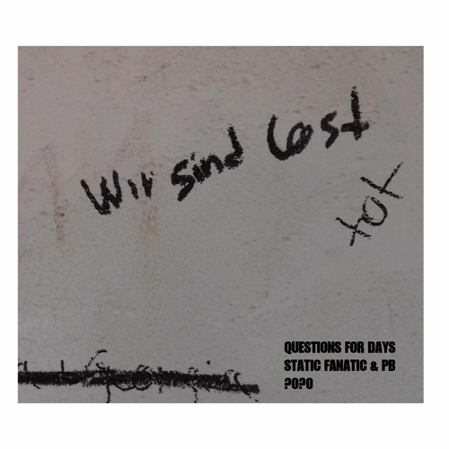 QUESTIONS FOR DAYS - SF & PB (L?ST FRAGMENT 2)