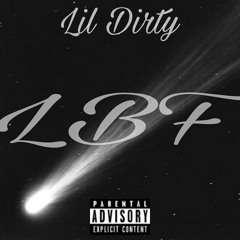 Lil Dirty - LBF (mix by maxirym )