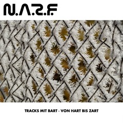 N.A.R.F. - TRACKS MIT BART - VON HART BIS ZART