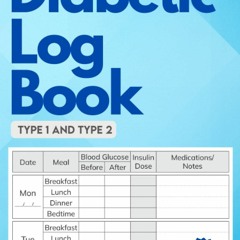 Kindle✔(online❤PDF) Diabetic Log Book: Glucose (Blood Sugar), Insulin, and Medic